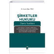 irketler Hukuku Ders Notlar Adalet Yaynevi