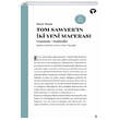 Tom Sawyern ki Yeni Maceras Turkuvaz Kitap