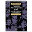 Kadnca Bilmeyilerin Sonu: 1960 - 1980 Dneminde Feminist Edebiyat  letiim Yaynlar
