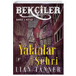 Bekiler Yalanlar ehri 2.Kitap Artemis Yaynlar