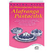 Ev Hanmlarna Mahsus Alafranga Pastaclk letiim Yaynlar