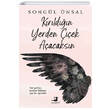 Krldn Yerden iek Aacaksn Olimpos Yaynlar