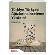 Trkiye Trkesi Azlarn nceleme Yntemi Pegem Akademik Yaynlar