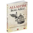 Allahm Beni Affet Feyzullah Birk Karnca Polen Yaynlar