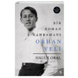 Bir Roman Kahraman Orhan Veli Everest Yaynlar