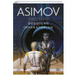 Robotlar ve mparatorluk - Robot Serisi 4. Kitap Isaac Asimov thaki Yaynlar