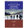 Anayasal Yarg Denetimi Gerekli Mi? Filiz Kitabevi