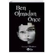 Ben Olmadan nce Ayegl Elhakan Ayyldz Kitap