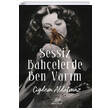 Sessiz Bahelerde Ben Varm idem Aldatmaz Amorf Kitap