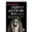Derimi Soydum Ruhum Yrtld Elif Mucuk Panu Kitap