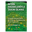 Besin Maddeleriyle Takm Olmak Jeff Lowenfels Tbitak Yaynlar