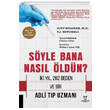 Syle Bana Nasl ldn Akademisyen Kitabevi