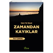 Sana Yol Alyor Zamandan Kayklar Omca Yaynlar