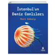 stanbulun Deniz Canllar Mert Gkalp Kltr A