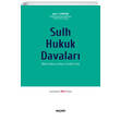 Sulh Hukuk Davalar Sekin Yaynclk