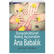Sosyokltrel Bak Asndan Ana Babalk An Yaynclk