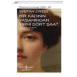 Bir Kadının Yaşamından Yirmi Dört Saat (Ciltli) Stefan Zweig İş Bankası Kültür Yayınları