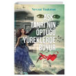 Ak Tanrnn pt Yreklerde Byr Nevzat Takran Kltr Ajans Yaynlar