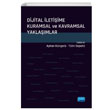 Dijital letiime Kuramsal ve Kavramsal Yaklamlar Nobel Akademik Yaynclk