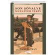 Son valye Muzaffer Tekin Tamer Uman Togan Yaynclk
