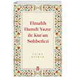 Elmall Hamdi Yazr ile Kuran Sohbetleri Tima Yaynlar