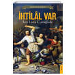 htilal Var Ion Luca Caragiale Dorlion Yaynevi