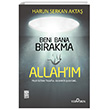 Beni Bana Brakma Allahm Yediveren Yaynevi