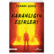 Karanln Esirleri Yediveren Yaynevi