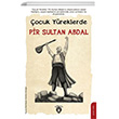 ocuk Yreklerde Pir Sultan Abdal Dorlion Yaynlar