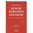 Hukuk Kuramn Anlamak Astana Yaynlar