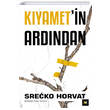 Kyametin Ardndan Srecko Horvat Beyaz Bayku Yaynlar