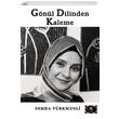 Gnl Dilinden Kaleme Semra Trkmenli Dionysos Yayn Group