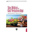 Ss Bitkisi ve Gl Yetitiricilii Muhammet Kahveci Dorlion Yaynevi