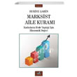 Marksist Aile Kuram Huriye ahin zan Yaynclk