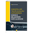 Karayollar Trafik Kanunu Kapsamnda Src Belgesinin Geri Alnmas Adalet Yaynevi