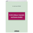 Toplumsal Yaama Katlma Hakk Anl Gven Yksel On ki Levha Yaynlar