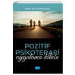 Pozitif Psikoterapi Uygulama Kitab Nobel Akademik Yaynclk