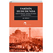 Tarihin Hududunda Dergah Yaynlar