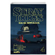 Stray Dogs Kaak Kpekler Say 4 Kapak A Tony Fleecs Presstij Kitap
