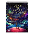 Uzay Ne Kadar Tanyoruz Mert Frat Myrina Yaynlar