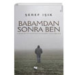 Babamdan Sonra Ben eref Ik Karina Yaynevi