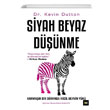 Siyah Beyaz Dnme Kevin Dutton Beyaz Bayku Yaynlar