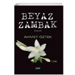 Beyaz Zambak Ahmet ztek imke Yaynevi