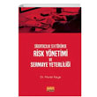 Sigortaclk Sektrnde Risk Ynetimi ve Sermaye Yeterlilii Nobel Bilimsel Eserler
