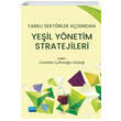 Farkl Sektrler Asndan Yeil Ynetim Stratejileri Nobel Akademik Yaynclk