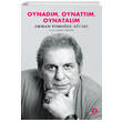 Oynadm Oynattm Oynatalm Hamit Turhan Turkuvaz Kitap