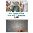 Fizyoterapi ve Rehabilitasyona Giri Nobel Akademik Yaynclk