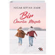 Bir mrn Masal Nigar Settar Zade Panu Kitap