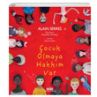ocuk Olmaya Hakkm Var Alain Serres Yap Kredi Yaynlar