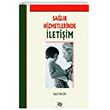 Salk Hizmetlerinde letiim An Yaynclk